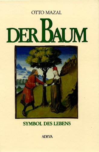 Stock image for Der Baum. Ein Symbol des Lebens in der Buchmalerei. Mit 48 Farbtafeln. 1. Auflage. for sale by Antiquariat Renate Wolf-Kurz M.A.