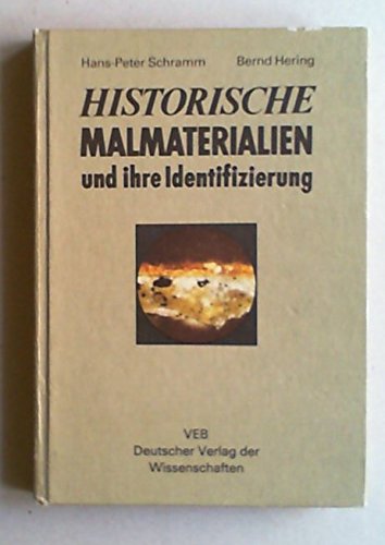 9783201014595: Historische Malmaterialien und ihre Identifizierung