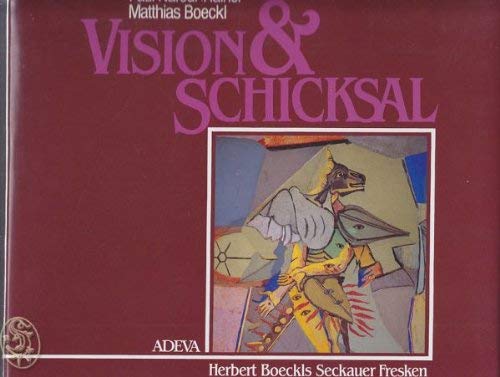 9783201015288: Vision und Schicksal. Herbert Boeckls Seckauer Fresken