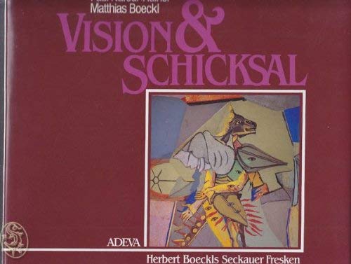 Stock image for Vision und Schicksal. Herbert Boeckls Seckauer Fresken for sale by medimops