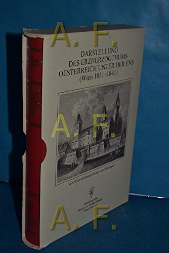 Imagen de archivo de Darstellung des Erzherzogthums Oesterreich unter der Ens : Abbildungen (Wien 1831 - 1841). F. X. Schweickhardt von Sickingen. Mit einer Einfhrung von Ingo Nebehay, Topographia austriaca ; Bd. 9 a la venta por Antiquariat  Udo Schwrer