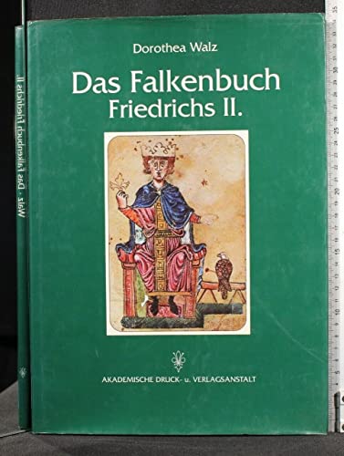 Beispielbild fr Das Falkenbuch Friedrichs II zum Verkauf von medimops