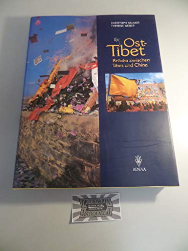 Beispielbild fr Osttibet - Brcke zwischen Tibet und China zum Verkauf von Buchmarie