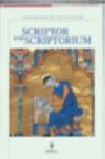 Scriptor und Scriptorium. Das Buch im Spiegel mittelalterlicher Handschriften (Reihe : Lebensbild...