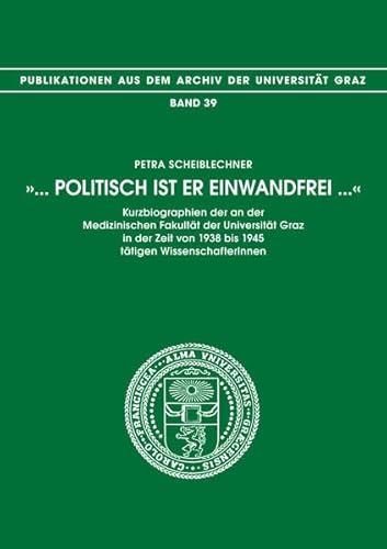 Beispielbild fr PAUG 39 .Politisch ist er einwandfrei. zum Verkauf von Akademische Druck- u. Verlagsanstalt