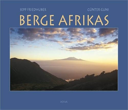 Stock image for Berge Afrikas Mit Info-CD: Vom hohen Kap zum Atlas for sale by medimops