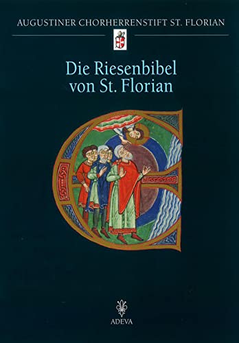 Imagen de archivo de Die Riesenbibel von St. Florian a la venta por medimops