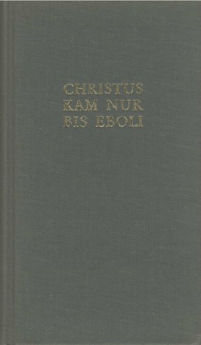 Christus kam nur bis Eboli. - Carlo Levi