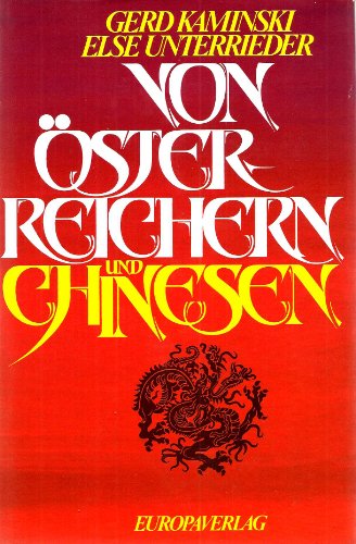 Von Österreichern und Chinesen.