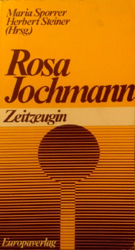 Rosa Jochmann, Zeitzeugin