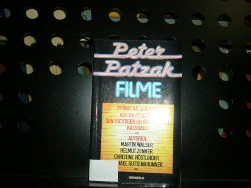 Peter Patzak, Filme. [hrsg. in Zusammenarbeit mit Peter Patzak von der Arbeitsgemeinschaft Film d...