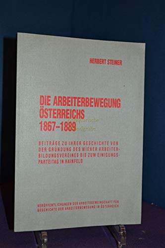 9783203509839: Die Arbeiterbewegung sterreichs 1867-1889