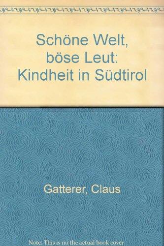 Schöne Welt, böse Leut - Gatterer, Claus