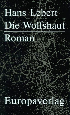 9783203511429: Die Wolfshaut. Roman