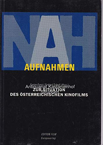 Beispielbild fr Nahaufnahmen: Zur Situation Des osterreichischen Kinofilms zum Verkauf von PsychoBabel & Skoob Books