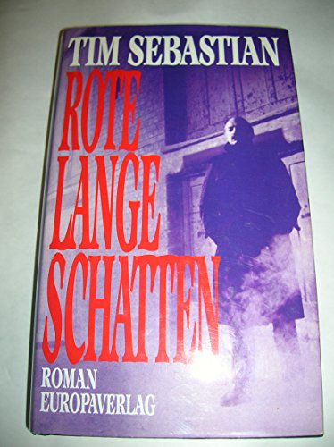 Rote lange Schatten (9783203512198) by Tim Sebastian