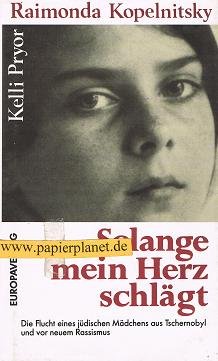 Stock image for Solange mein Herz schlgt. Tagebuch einer Emigration for sale by Roundabout Books