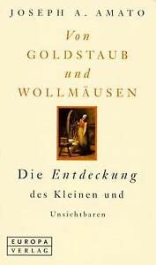 Beispielbild fr Von Goldstaub und Wollmusen. Die Entdeckung des Kleinen und Unsichtbaren. zum Verkauf von Bernhard Kiewel Rare Books