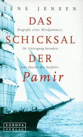 Stock image for Das Schicksal der Pamir for sale by medimops