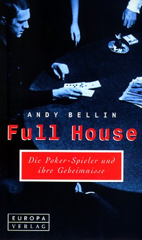 Imagen de archivo de Full House. Die Poker-Spieler und ihre Geheimnisse a la venta por medimops