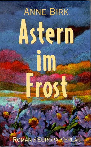 Beispielbild fr Astern im Frost zum Verkauf von medimops