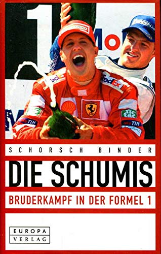 Beispielbild fr Die Schumis - Bruderkampf in der Formel 1 zum Verkauf von PRIMOBUCH