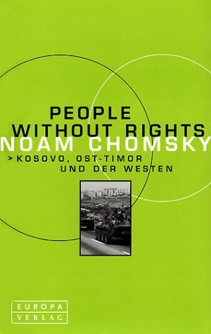 9783203760124: People Without Rights. Kosovo, Ost-Timor und der Westen.