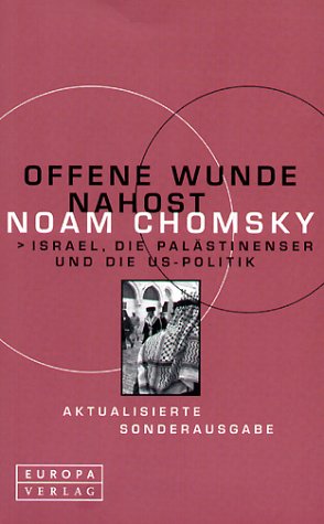 Offene Wunde Nahost. (9783203760179) by Noam Chomsky