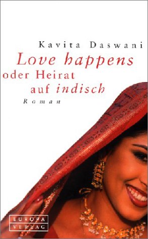Beispielbild fr Love happens oder Heirat auf indisch zum Verkauf von PRIMOBUCH