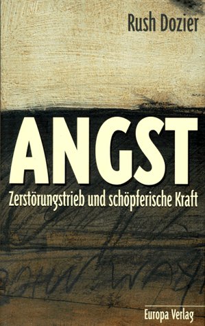 9783203760506: Angst. Zerstrungstrieb und schpferische Kraft