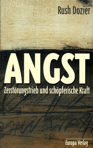 Stock image for Angst Zerstrungstrieb und schpferische Kraft for sale by Buchpark