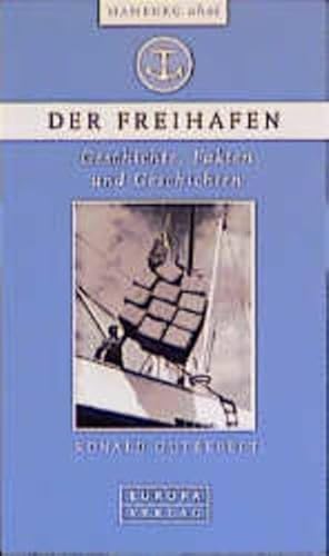 Stock image for Der Freihafen - Geschichte, Fakten und Geschichten for sale by PRIMOBUCH