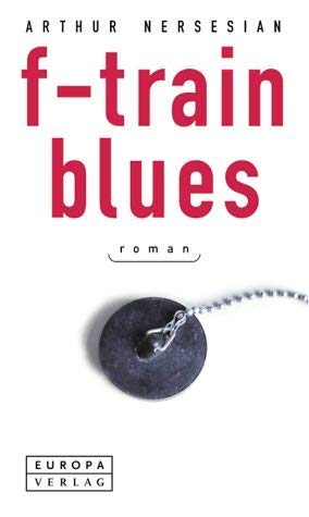 9783203805177: F- Train Blues.