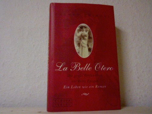 9783203812502: La Bella Otero