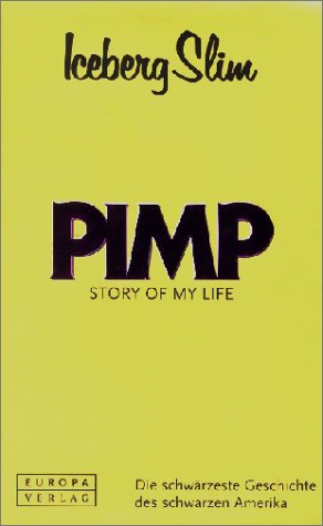 Beispielbild fr Pimp. Story of my life zum Verkauf von medimops