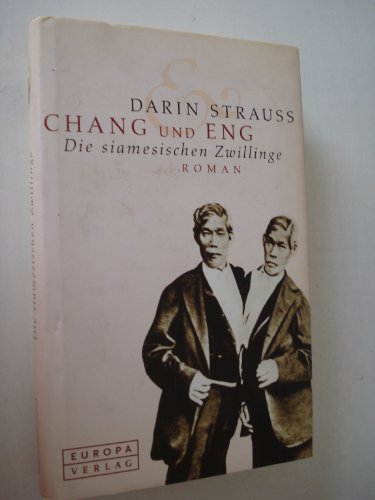 9783203821009: Chang und Eng - Die siamesischen Zwillinge