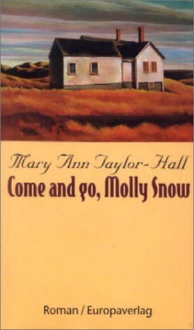 9783203835044: Come and go, Molly Snow