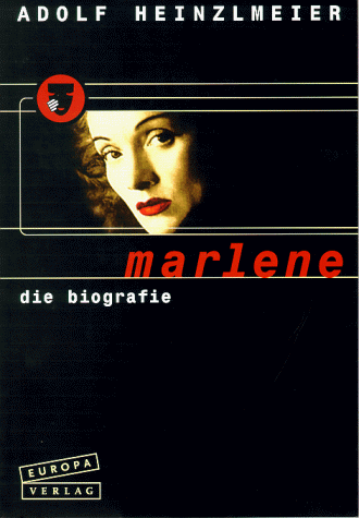 Beispielbild fr Marlene. Die Biografie [Illustriert] von Heinzlmeier, Adolf zum Verkauf von Nietzsche-Buchhandlung OHG