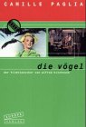 Die Vogel Der Filmklassiker Von Hitchcoc (9783203841076) by Camille Paglia