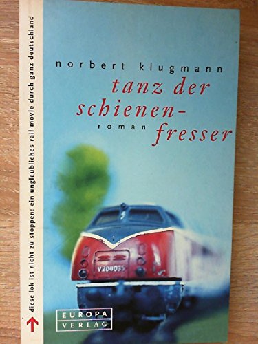 Stock image for Tanz der Schienenfresser for sale by medimops