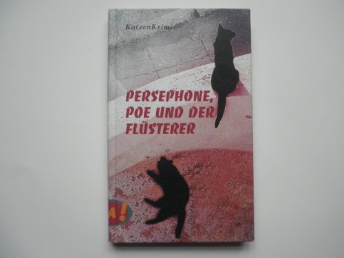 Beispielbild fr Persephone, Poe und der Flsterer zum Verkauf von Versandantiquariat Felix Mcke