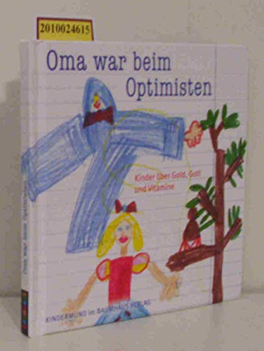 9783203850764: Oma war beim Optimisten