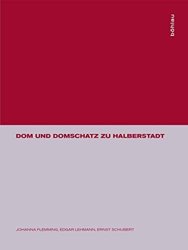 Stock image for Dom und Domschatz zu Halberstadt for sale by Bernhard Kiewel Rare Books
