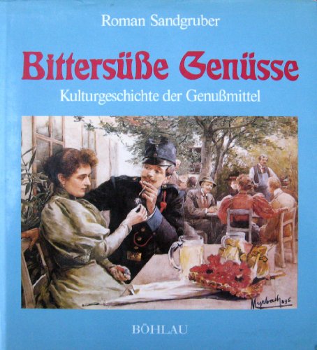 9783205050131: Bitterse Gensse. Kulturgeschichte der Genumittel