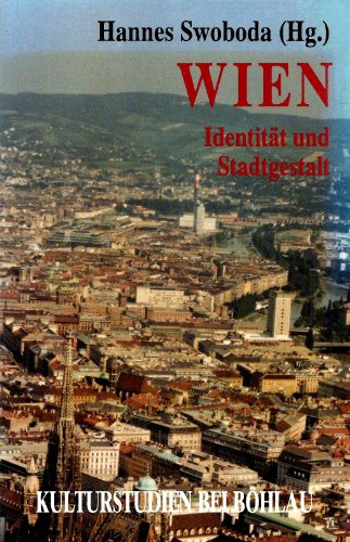 9783205053361: Wien. Identitt und Stadtgestalt