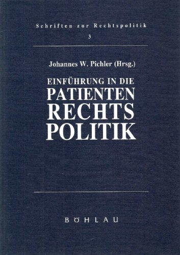 Beispielbild für Einführung in die Patientenrechtspolitik zum Verkauf von Goodbooks-Wien