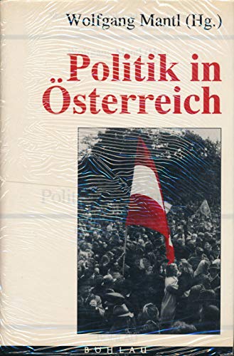 Beispielbild fr Politik in Osterreich: Die Zweite Republik : Bestand und Wandel (Studien zu Politik und Verwaltung) (German Edition) zum Verkauf von Ammareal