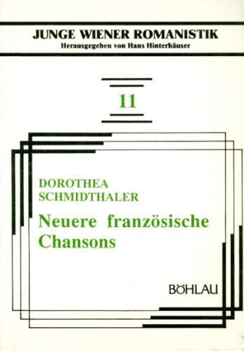 Neuere französische Chansons. - Schmidthaler, Dorothea