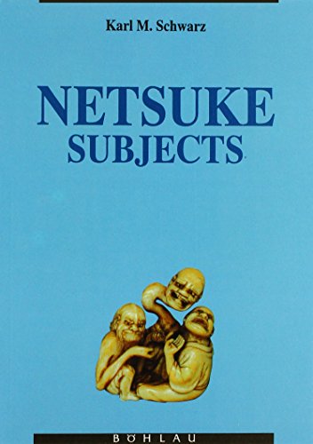 9783205055150: Netsuke Subjects