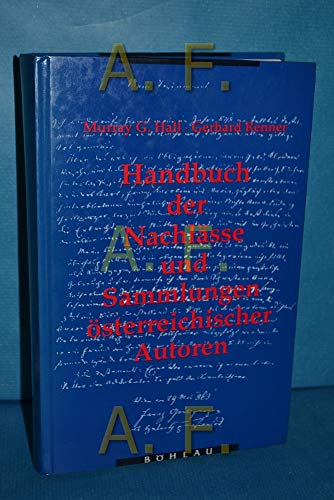 Beispielbild fr Handbuch der Nachla?sse und Sammlungen o?sterreichischer Autoren (Literatur in der Geschichte, Geschichte in der Literatur) (German Edition) zum Verkauf von Phatpocket Limited